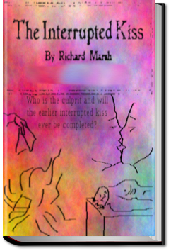The Interrupted Kiss | Richard Marsh